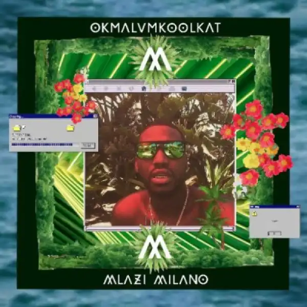 Okmalumkoolkat - Galileo